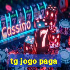 tg jogo paga